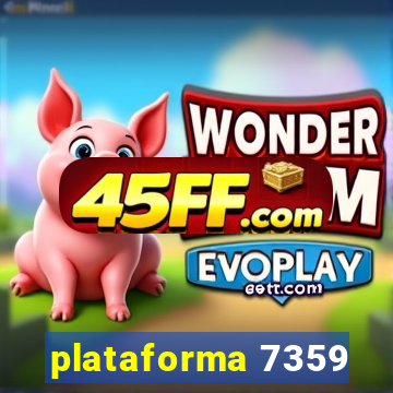 plataforma 7359